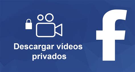 Download video facebook privado
